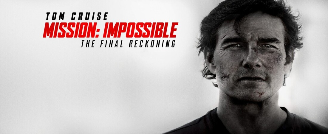 Mission: Impossible - The Final Reckoning